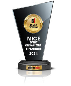 10 Most Promising MICE Event Organizers & Planners - 2024